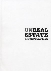 Unreal Estate Opportunites